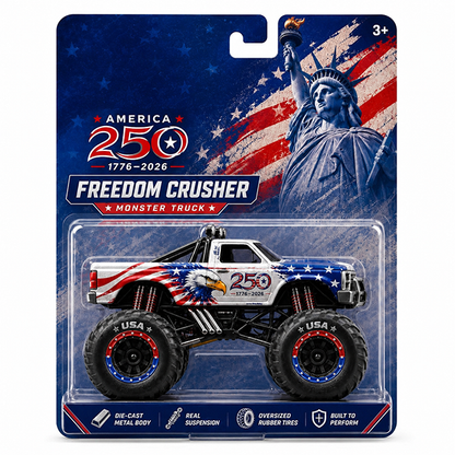 Freedom Crusher 250th Anniversary Die-Cast Monster Truck