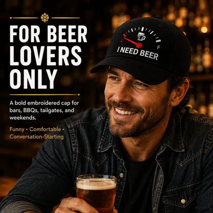 🔥LAST DAY 50% OFF - 🍺 I NEED BEER Embroidered Baseball Cap – Unisex Memorial Hat🧢 100% Cotton