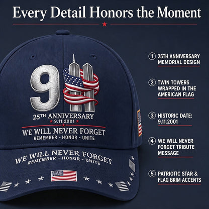 🔥LAST DAY 50% OFF - 9/11 25th Anniversary We Will Never Forget Embroidered Memorial Baseball Cap – Unisex Patriotic Memorial Hat🧢 100% Cotton