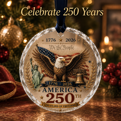 🦅 America 250 Glass Ornament – Patriotic Christmas Keepsake, 250th Anniversary Gift