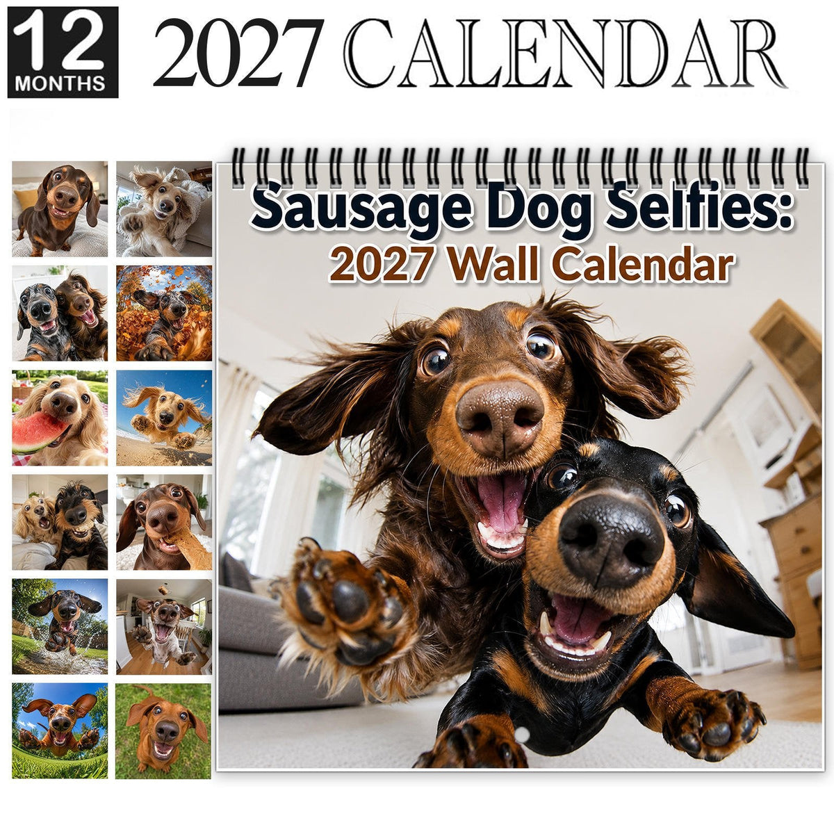 🌭🐶 2027 Sausage Dog Selfies Wall Calendar